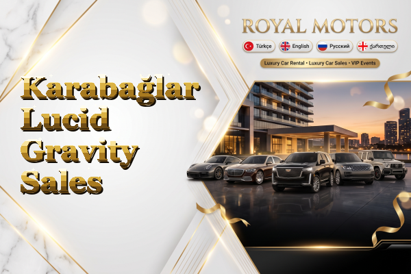 Karabağlar Lucid Gravity Sales