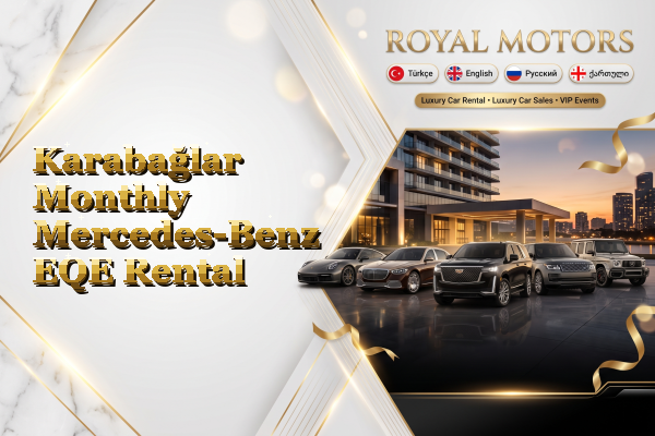 Karabağlar Monthly Mercedes-Benz EQE Rental