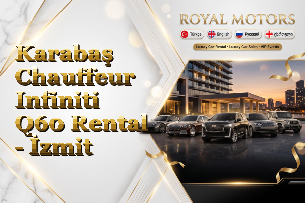 Karabaş Chauffeur Infiniti Q60 Rental - İzmit