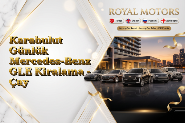 Karabulut Günlük Mercedes-Benz GLE Kiralama - Çay