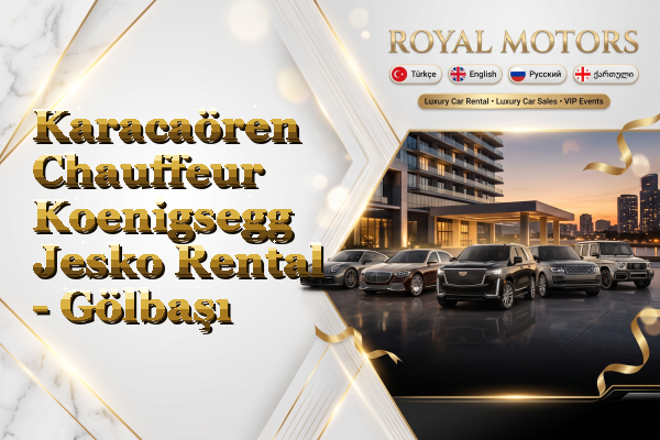 Karacaören Chauffeur Koenigsegg Jesko Rental - Gölbaşı