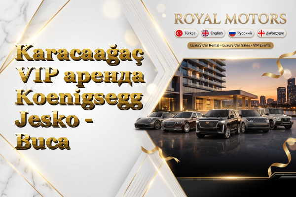 Karacaağaç VIP аренда Koenigsegg Jesko - Buca