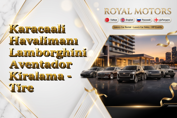 Karacaali Havalimanı Lamborghini Aventador Kiralama - Tire