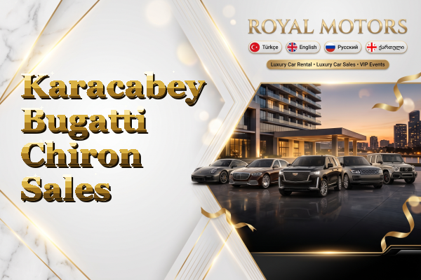 Karacabey Bugatti Chiron Sales