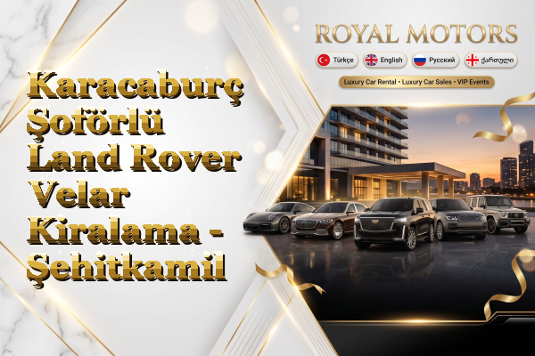 Karacaburç Şoförlü Land Rover Velar Kiralama - Şehitkamil