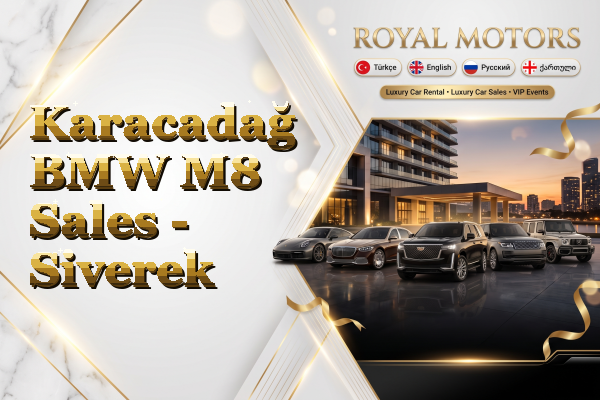 Karacadağ BMW M8 Sales - Siverek