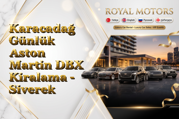 Karacadağ Günlük Aston Martin DBX Kiralama - Siverek