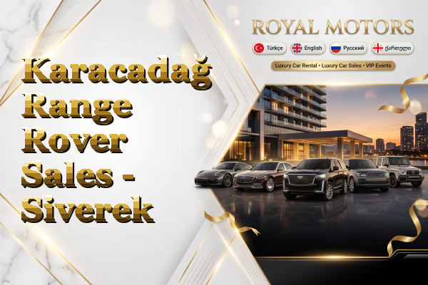 Karacadağ Range Rover Sales - Siverek