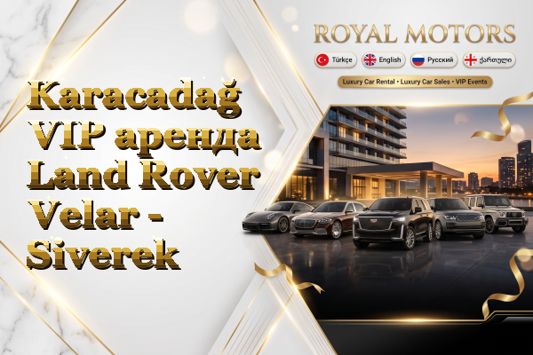 Karacadağ VIP аренда Land Rover Velar - Siverek