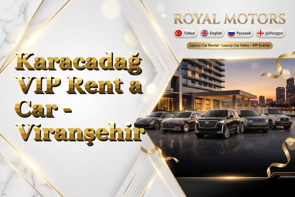 Karacadağ VIP Rent a Car - Viranşehir
