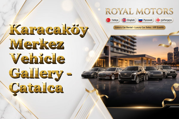 Karacaköy Merkez Vehicle Gallery - Çatalca
