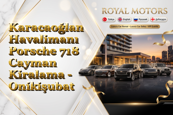 Karacaoğlan Havalimanı Porsche 718 Cayman Kiralama - Onikişubat