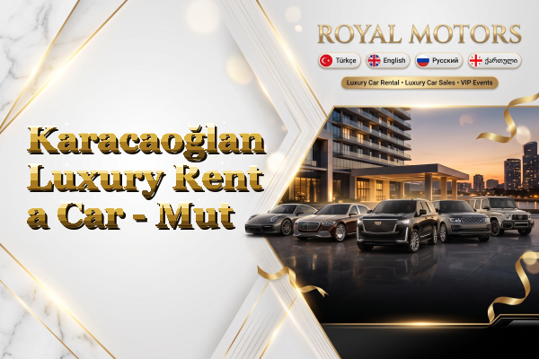 Karacaoğlan Luxury Rent a Car - Mut
