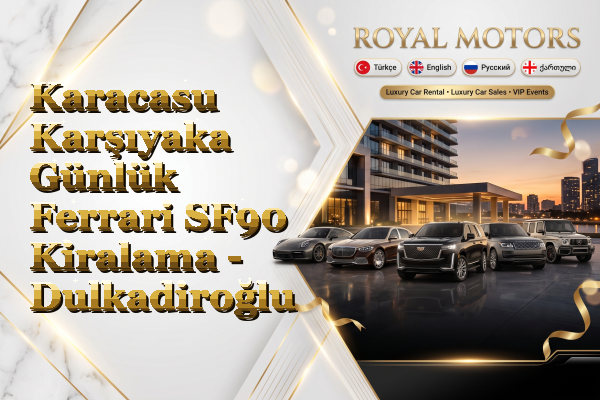 Karacasu Karşıyaka Günlük Ferrari SF90 Kiralama - Dulkadiroğlu