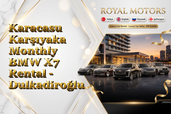 Karacasu Karşıyaka Monthly BMW X7 Rental - Dulkadiroğlu