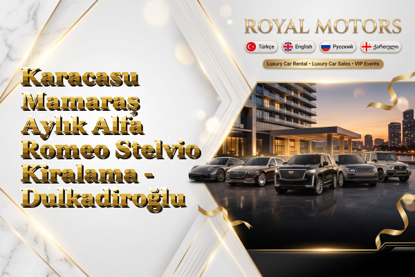 Karacasu Mamaraş Aylık Alfa Romeo Stelvio Kiralama - Dulkadiroğlu