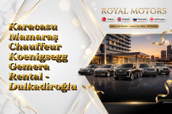 Karacasu Mamaraş Chauffeur Koenigsegg Gemera Rental - Dulkadiroğlu