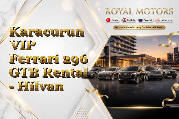 Karacurun VIP Ferrari 296 GTB Rental - Hilvan
