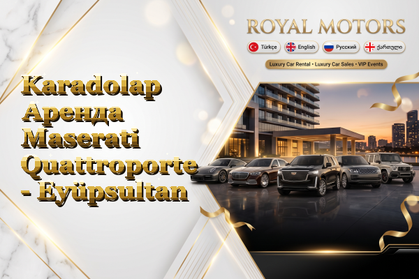 Karadolap Аренда Maserati Quattroporte - Eyüpsultan
