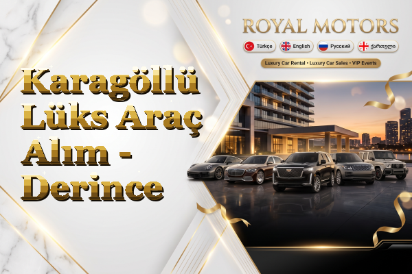 Karagöllü Lüks Araç Alım - Derince