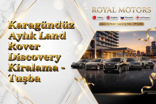 Karagündüz Aylık Land Rover Discovery Kiralama - Tuşba
