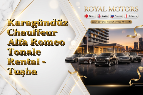 Karagündüz Chauffeur Alfa Romeo Tonale Rental - Tuşba