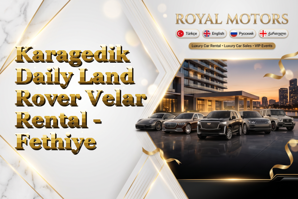 Karagedik Daily Land Rover Velar Rental - Fethiye