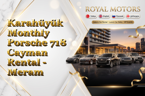 Karahüyük Monthly Porsche 718 Cayman Rental - Meram