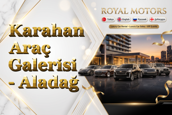 Karahan Araç Galerisi - Aladağ