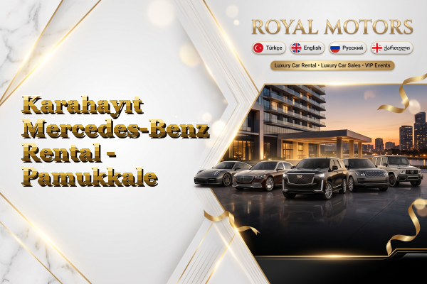 Karahayıt Mercedes-Benz Rental - Pamukkale