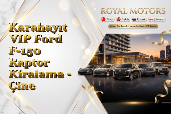 Karahayıt VIP Ford F-150 Raptor Kiralama - Çine