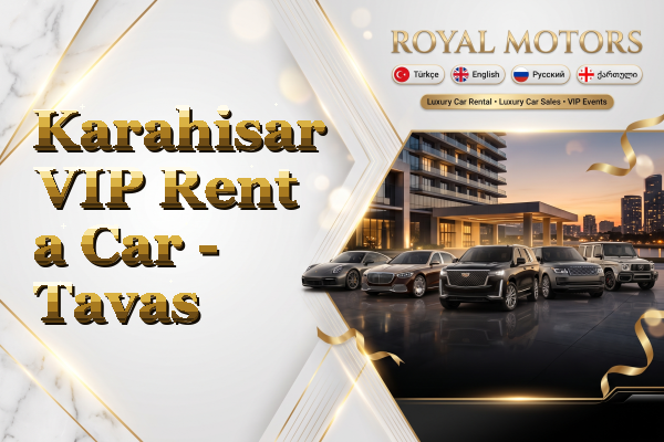 Karahisar VIP Rent a Car - Tavas