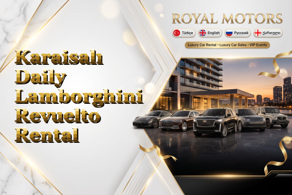 Karaisalı Daily Lamborghini Revuelto Rental