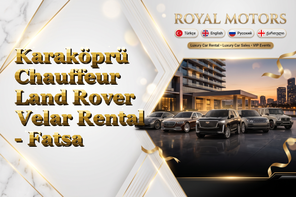 Karaköprü Chauffeur Land Rover Velar Rental - Fatsa