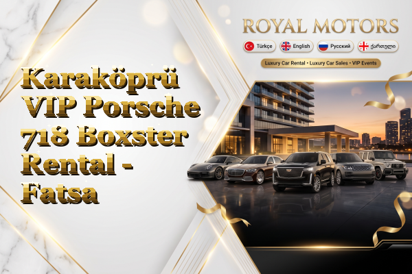 Karaköprü VIP Porsche 718 Boxster Rental - Fatsa