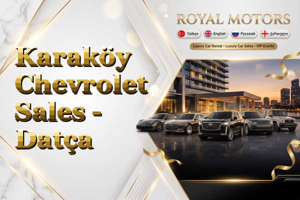 Karaköy Chevrolet Sales - Datça