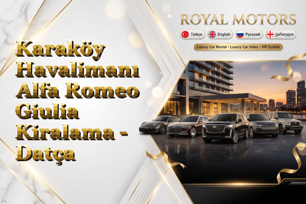 Karaköy Havalimanı Alfa Romeo Giulia Kiralama - Datça