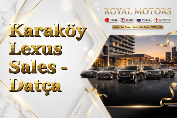Karaköy Lexus Sales - Datça