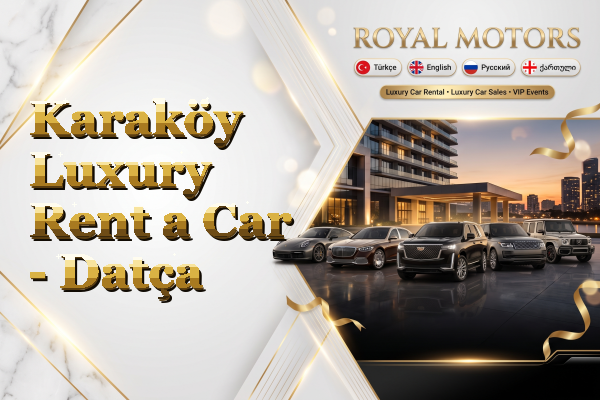 Karaköy Luxury Rent a Car - Datça