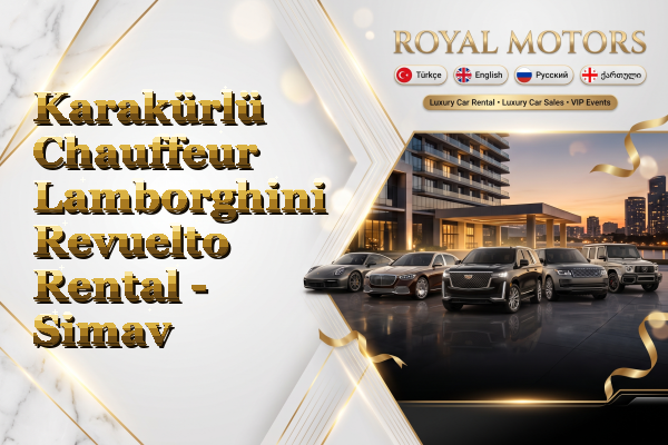 Karakürlü Chauffeur Lamborghini Revuelto Rental - Simav