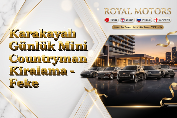 Karakayalı Günlük Mini Countryman Kiralama - Feke