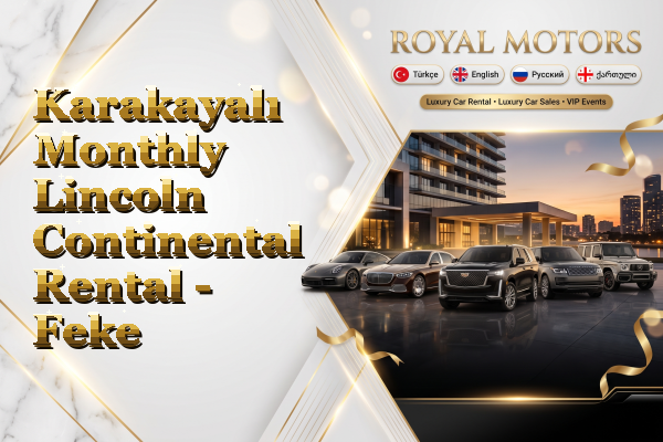 Karakayalı Monthly Lincoln Continental Rental - Feke