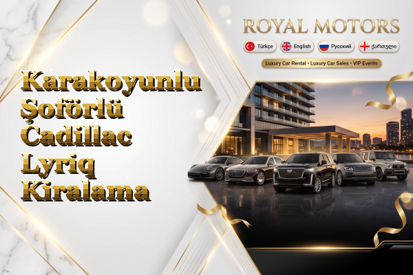 Karakoyunlu Şoförlü Cadillac Lyriq Kiralama