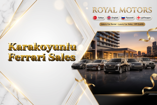 Karakoyunlu Ferrari Sales