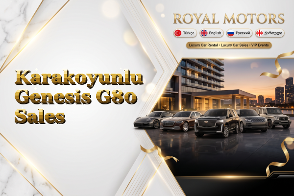 Karakoyunlu Genesis G80 Sales