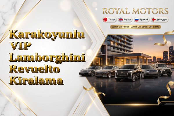 Karakoyunlu VIP Lamborghini Revuelto Kiralama