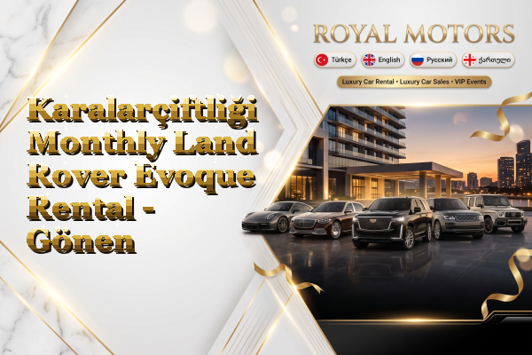 Karalarçiftliği Monthly Land Rover Evoque Rental - Gönen
