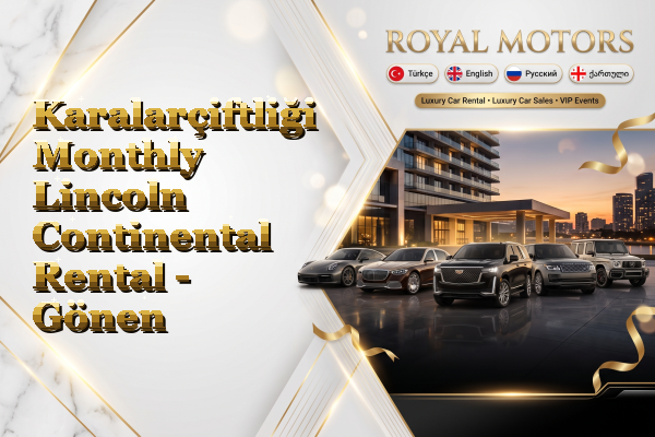 Karalarçiftliği Monthly Lincoln Continental Rental - Gönen