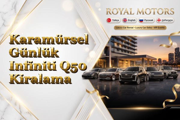 Karamürsel Günlük Infiniti Q50 Kiralama