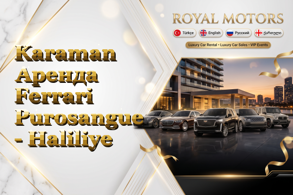 Karaman Аренда Ferrari Purosangue - Haliliye